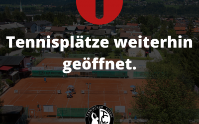 Tennisplätze weiterhin geöffnet